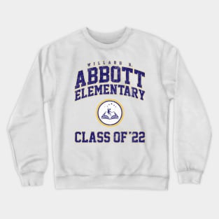 Abbott Elementary Class of 2022 (Variant) Crewneck Sweatshirt